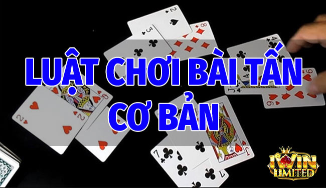Cách chơi Bài Tấn cơ bản