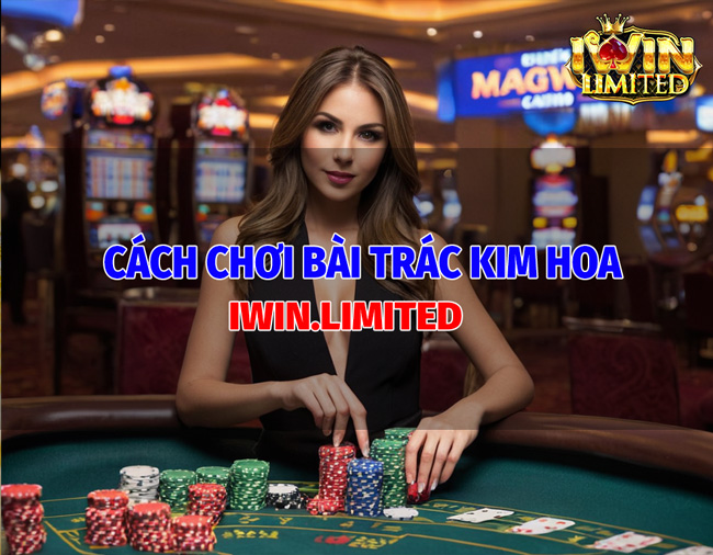 Cách chơi bài trác kim hoa