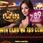 iWin Club và 789 Club