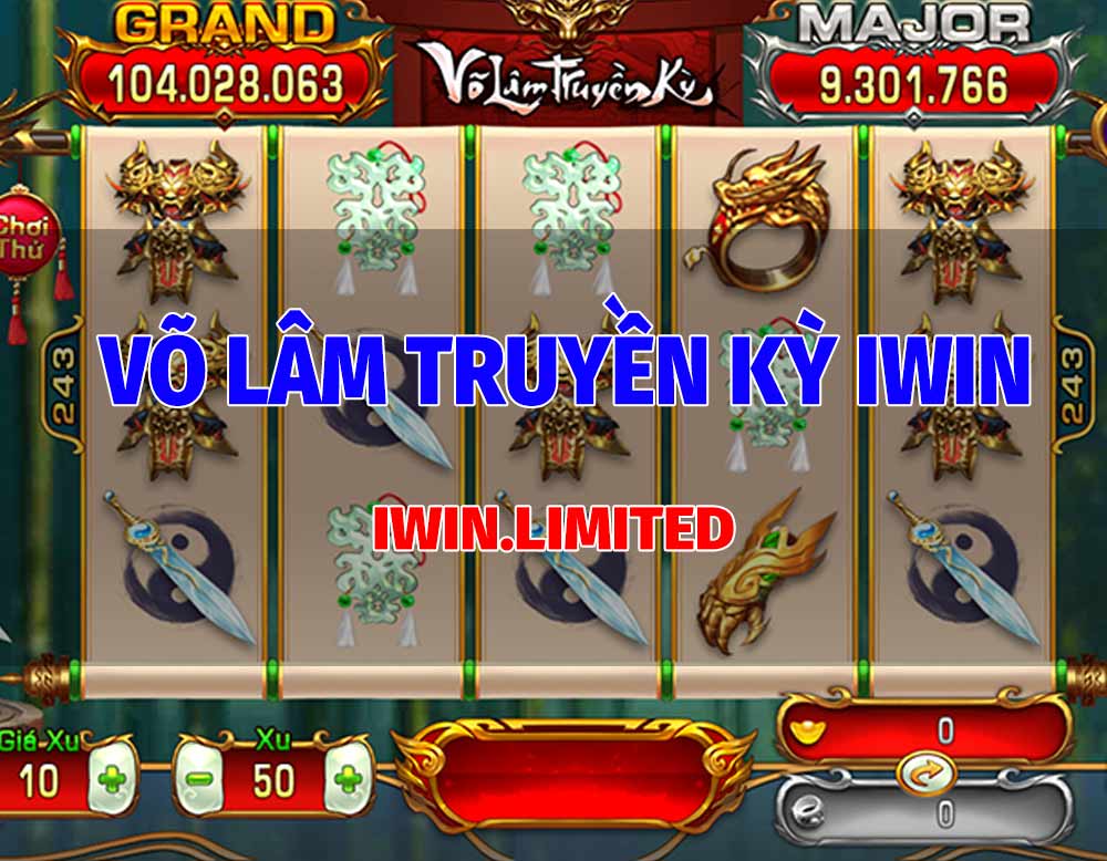 nổ hũ võ lâm truyền kỳ tại iWin