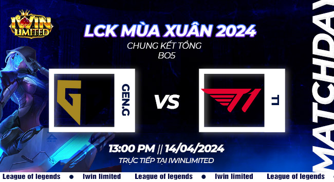 nhận định Esport GEN.G vs T1 13h00 ngày 14/4/2024