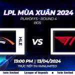 Soi kèo, nhận định Esport HLE vs T1 13h00 ngày 13/4/2024