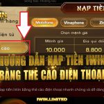 Cách nạp tiền iWin bằng thẻ cào điện thoại