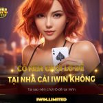 Cao thủ chia sẻ: Có nên chơi lô đề tại nhà cái iWin không?