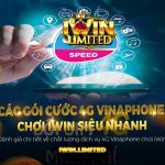 Các gói cước 4G Vinaphone chơi iWin Club nhanh và không giới hạn