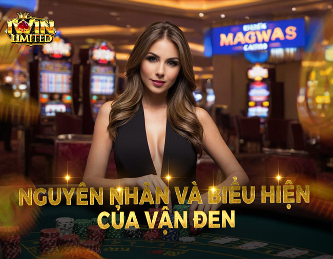 Nguyên nhân và biểu hiện của vận đen