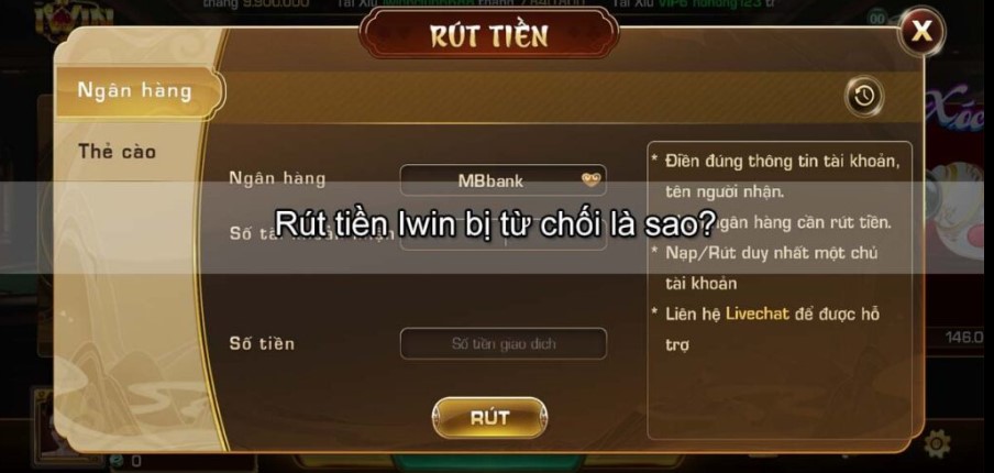 Các Lý Do Phổ Biến Gây Lỗi Rút Tiền iWin