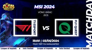 Nhận định, soi kèo T1 vs FLY QUEST vòng bảng MSI xuân 2024 15h00 ngày 03/05: Khó có bất ngờ