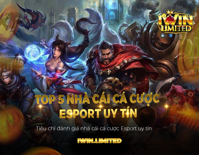 Bật mí top 5 nhà cái cá cược Esport uy tín nhất hiện nay: Chơi ngay!