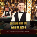 So sánh iWin và Ku789